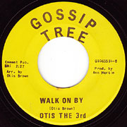 OTIS THE 3rd / Time / Walk On By